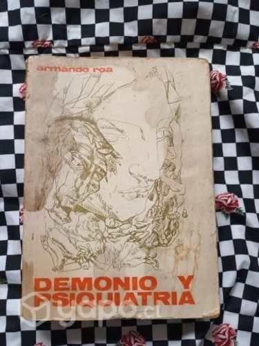 Demonio y Psiquiatría (1° edición) Armando Roa