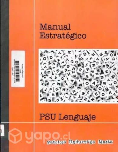 Manual Estratégico P S U Lenguaje Undurraga Matta