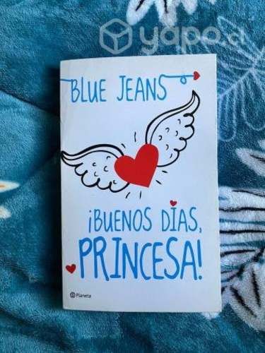 Libro: ¡Buenos días, princesa Autor: Blue jeans