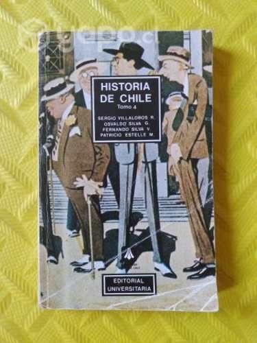 Historia de Chile Tomo 4 - Sergio Villalobos