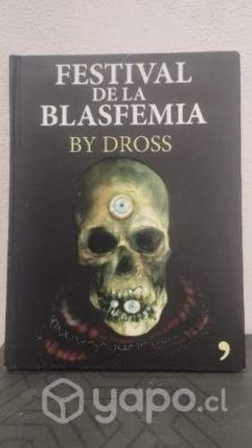 El festival de la blasfemia - By Dross