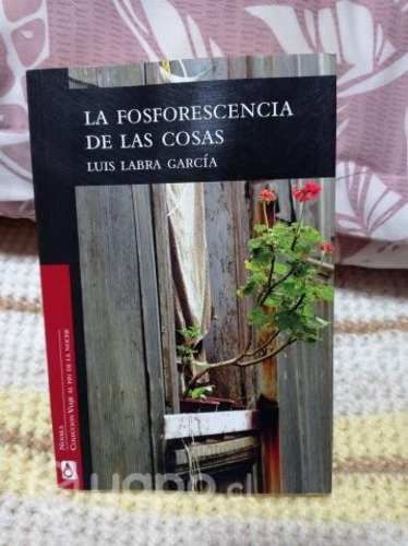 LA FOSFORESCENCIA Autor: LUIS LABRA GARCIA