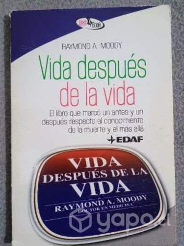 Vida después de la vida.raymond A.Moody