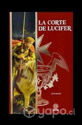 La corte de Lucifer - Otto Rahn (NUEVO)