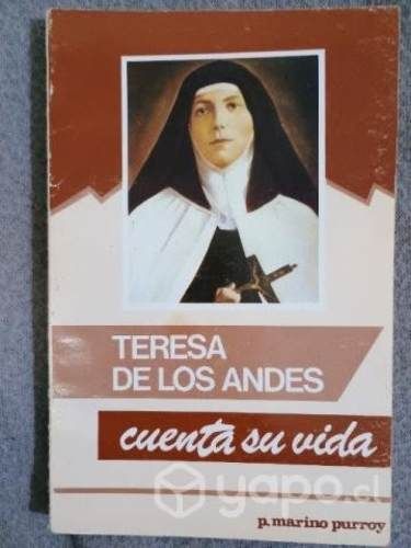 Teresa de los Andes.cuenta su vida.