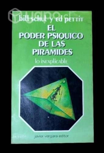 El poder psíquico de las pirámides - Bill Schul