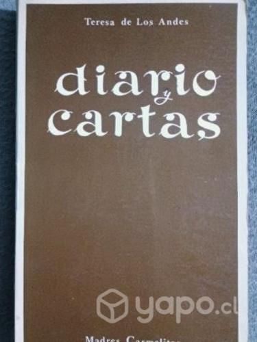 Diarios y cartas .Teresa de los Andes.