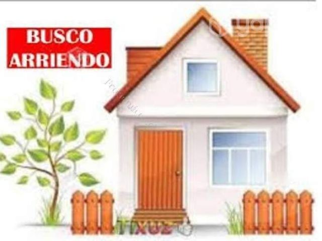Buscando arriendo de casa