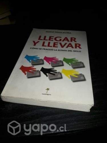 Libro Llegar y llevar (Fraude La Polar)