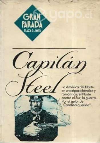 Capitán Steel Novela Guerra Secesión Saint Laurent
