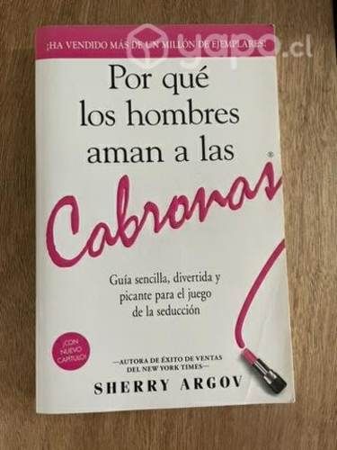 Libro Porque los hombres aman a las cabronas