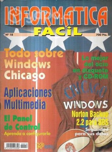 Revista Informática Fácil 18 Todo Windows Chicago