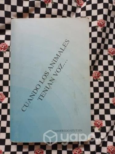 Cuando los animales tenían voz de Godofredo Stutzi