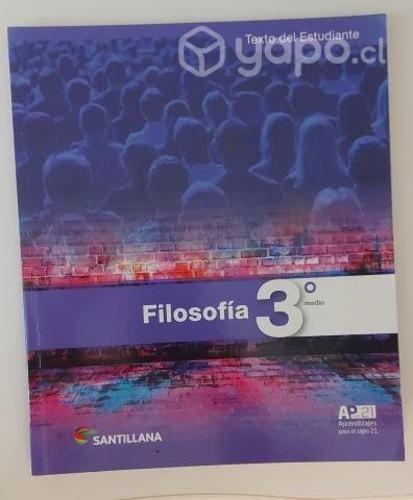 Libro Santillana 3° medio. Filosofía