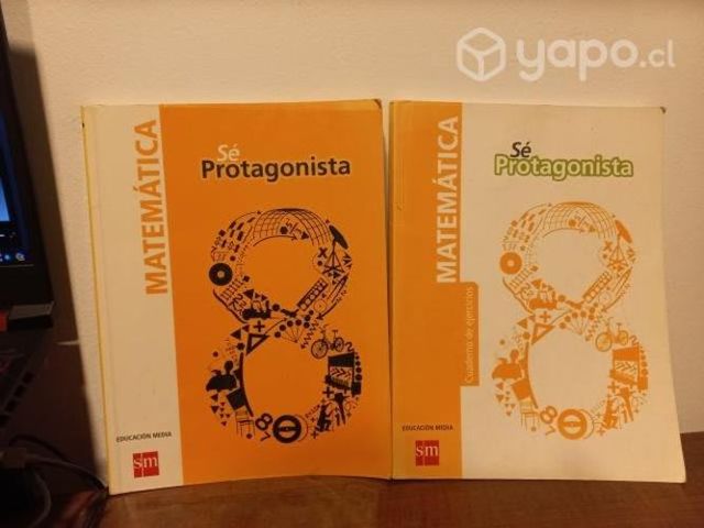 Libros matemática Sé protagonista 8 básico