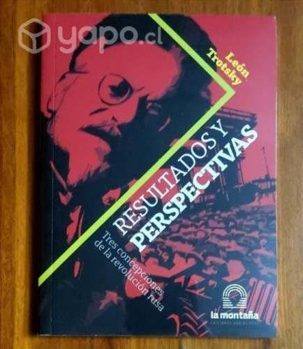 Resultados y perspectivas - León Trotsky (NUEVO)