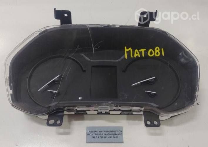 Tablero Instrument C/Mica Trizada (MAT081) Maxus T