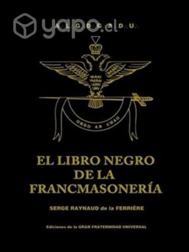 El libro negro de la francmasonería (COMPLETA)