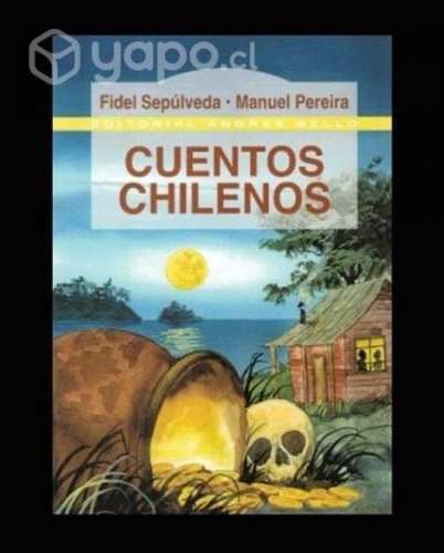 Cuentos Chilenos - Fidel Sepúlveda/ Manuel Pereira