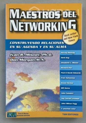 MAESTROS DEL NETWORKING DE IVAN R. MISNER, phd 100