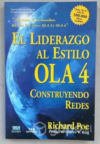 El liderazgo al estilo ola 4 construyendo redes de