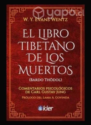 El libro tibetano de los muertos- W. Evans Wentz