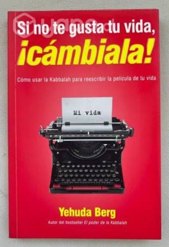 Si no te gusta tu vida cambiala de yehuda berg 100