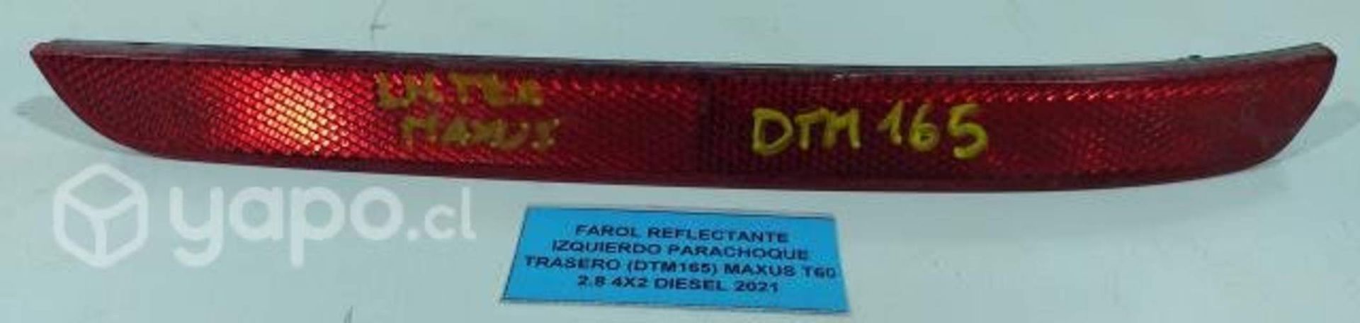 Farol Reflectante Izq Parachoq Tras (DTM165) Maxus