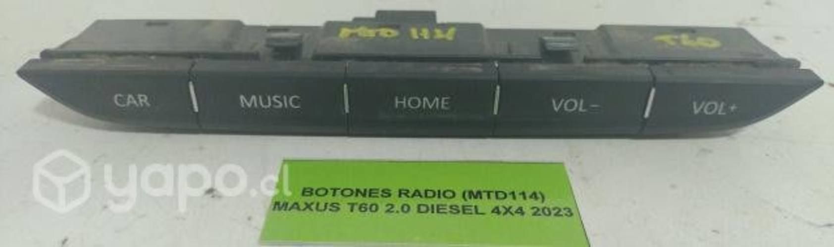 Botones Radio (MTD114) Maxus T60 2.0 Diesel 2023