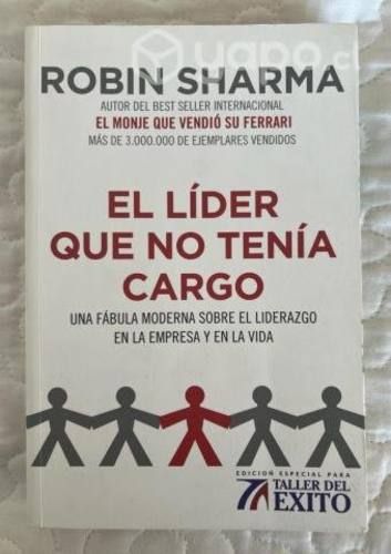 El lider que no tenia cargo de robin sharma 100% o