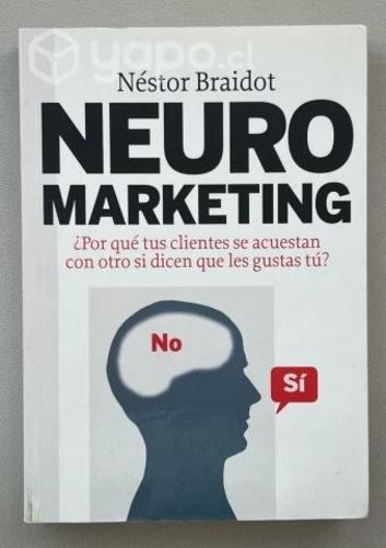 Neuromarketing de néstor braidot 100% original