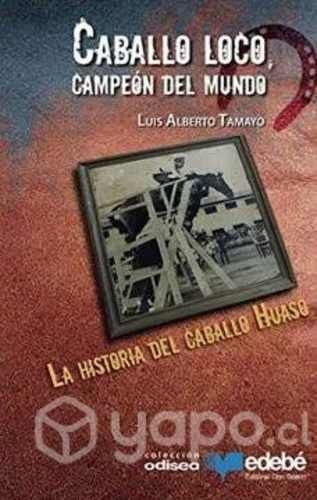 Caballo loco Campeón del mundo, libro