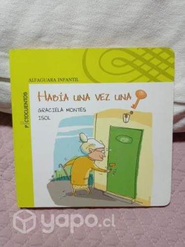 HABIA UNA VEZ UNA Autor: GRACIELA MONTES ISOL