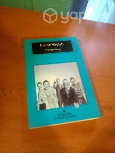 Libro Trainspotting de Irvine Welsh / ANAGRAMA