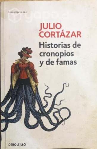 Historias de cronopios y de famas Julio Cortázar