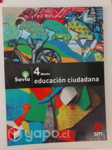 Libro Educación Ciudadana Cuarto medio. SM Savia