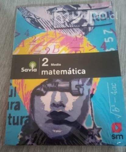 Libro Savia Matemáticas 2°medio + cuaderno