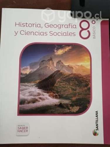 Libro Historia 8 vo basico Santillana Saber Hacer