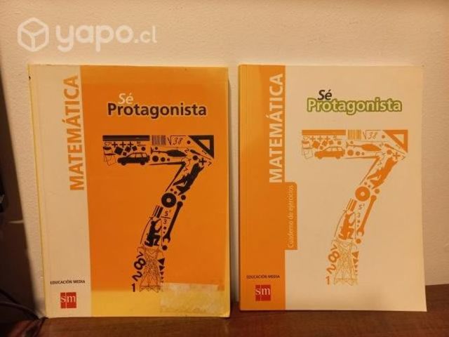 Libros de matemática Sé Protagonista 8 básico