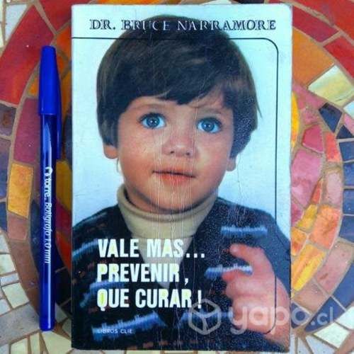 Libro Vale más. Prevenir, que curar!