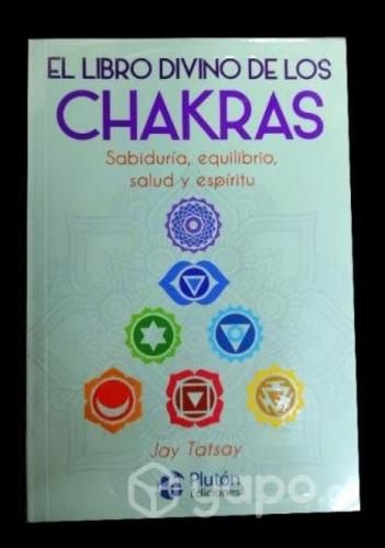 El libro divino de los chakras- Jay Tatsay (NUEVO)