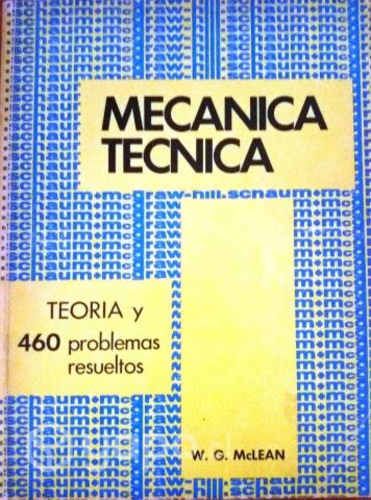 Mecánica Técnica (W. G. McLean)