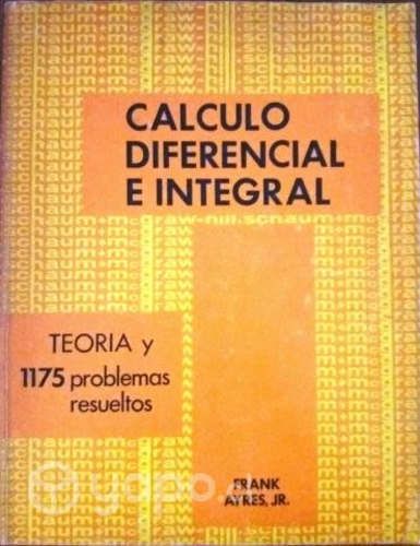 Cálculo Diferencial e integral (Frank Ayres)