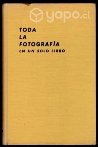 Toda la Fotografía en un Solo Libro W. D. Emanuel