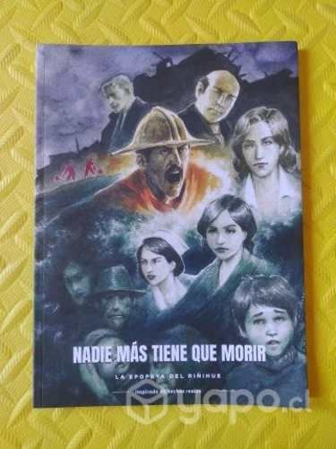 Nadie más tiene que morir. La epopeya de Riñihue