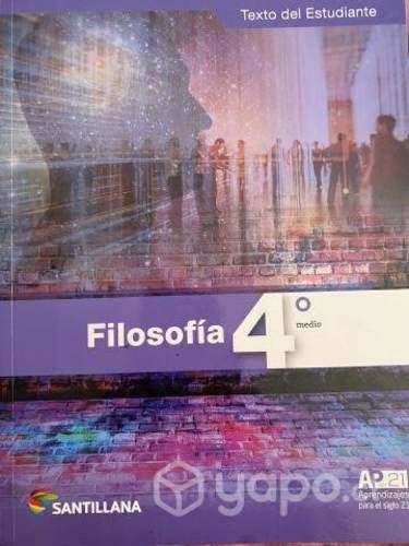 Filosofía 4º medio AP 21 Santillana