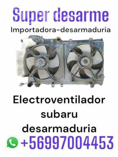 Electroventilador Subaru desarmaduría