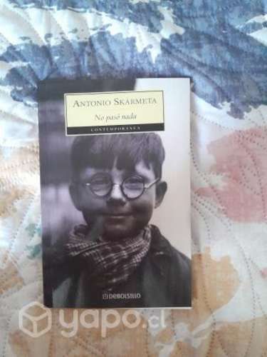 Libro no pasó nada de Antonio Skarmeta
