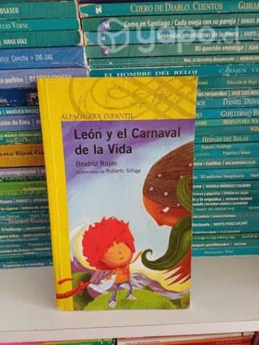 León y el Carnaval de la Vida