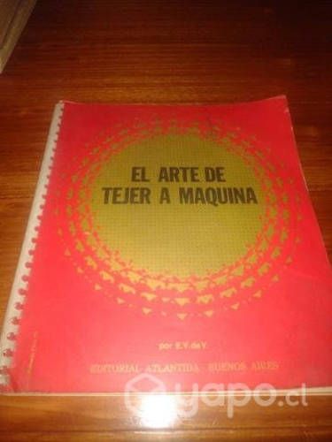 LIbro EL ARTE DE TEJER A MAQUINA